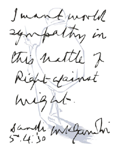 GANDHI'S APPEAL FOR SYMPATHY FOR HIS BATTLE - A STRUGGLE FOR JUSTICE