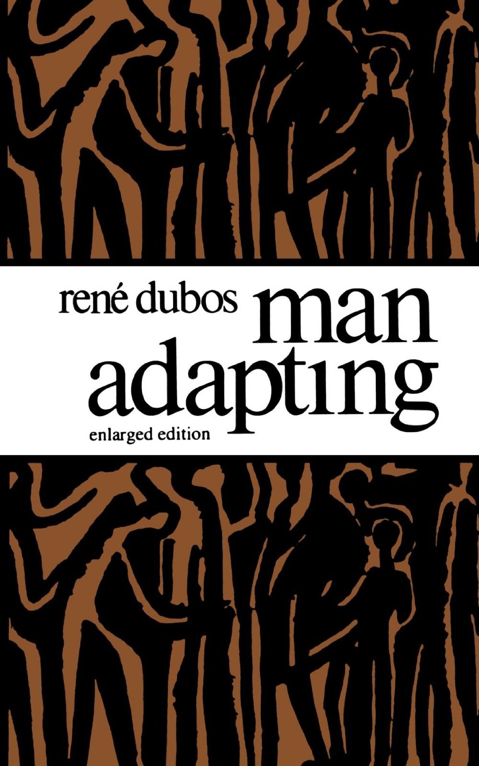 SPIRITUALITY SCIENCE - WHOLISTIC MEDICINE: Professor Rene Dubos in his book, 'MAN ADAPTING'(1965) speaks about the man who has to continuously adapt to environmental changes.