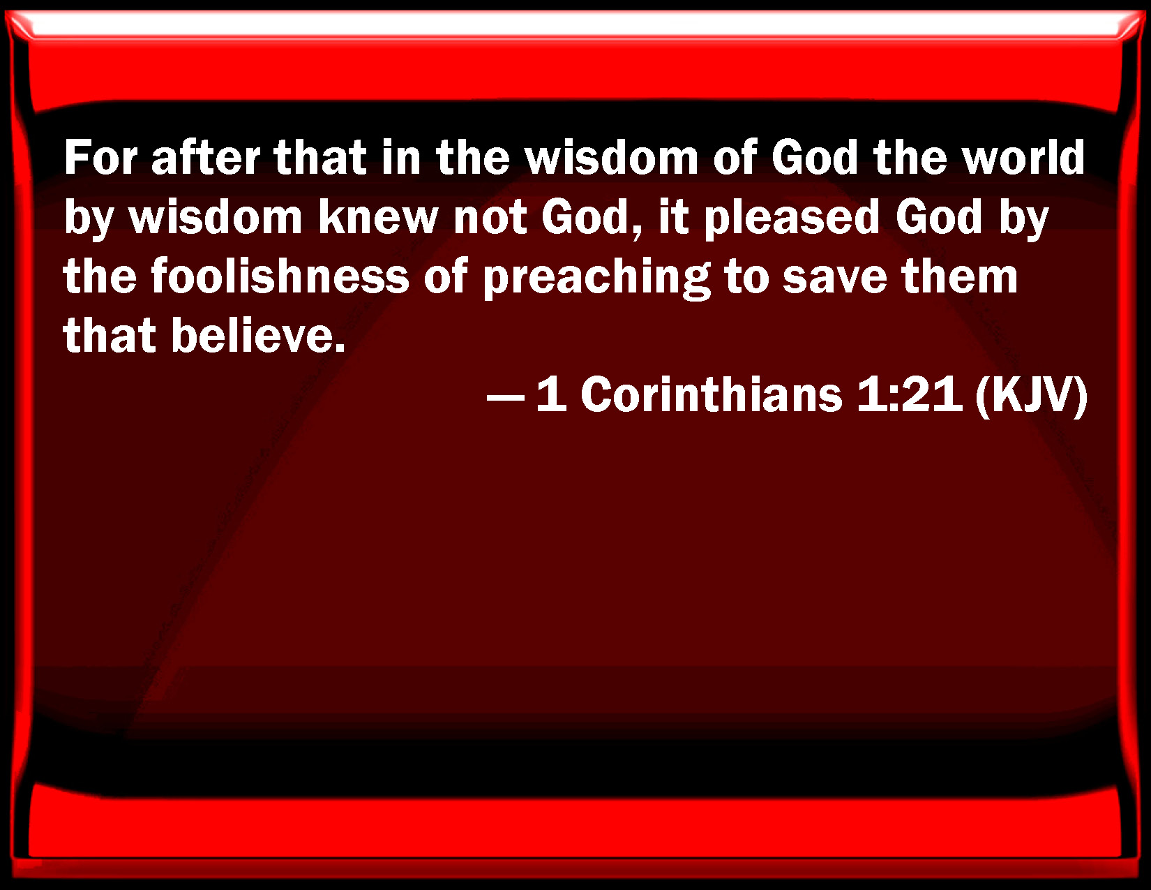 NEW YEAR GREETINGS - WISDOM TO GUIDE IN 2016. I SEEK WISDOM FROM 1 CORINTHIANS, CHAPTER 1, VERSE 21.