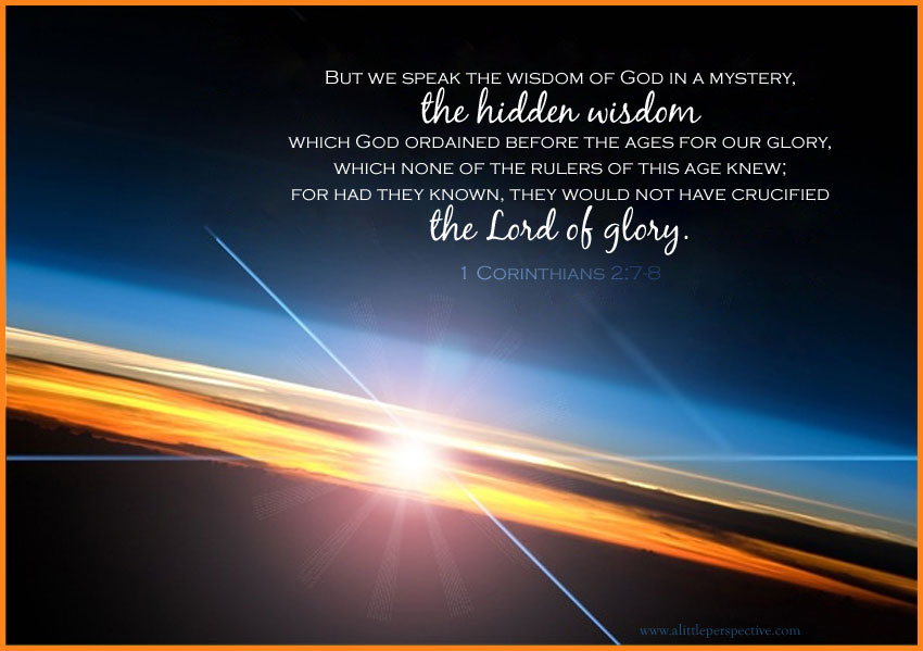 WISDOM FROM THE SPIRIT. NEW YEAR GREETINGS - WISDOM TO GUIDE IN 2016. I SEEK WISDOM FROM 1 CORINTHIANS, CHAPTER 2, VERSE 6, THE WISDOM OF LORD OF GLORY.