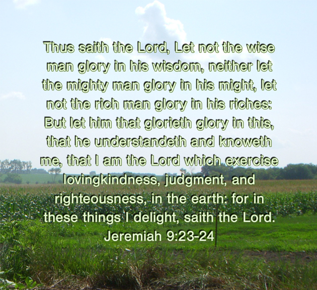 Jeremiah 9:23-24